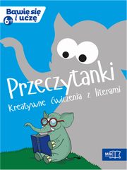 Przeczytanki Kreatywne wiczenia z literami, Kamiska Krystyna