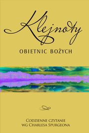 ksiazka tytu: Klejnoty obietnic boych autor: Spurgeon Charles