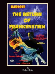 The Return of Frankenstein, Riley Philip J.