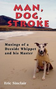 Man, Dog, Stroke, Sinclair Eric
