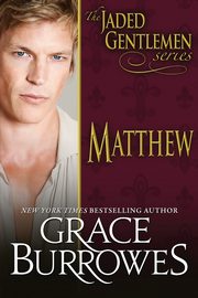 Matthew, Burrowes Grace