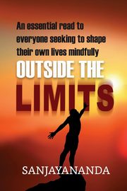 Outside the Limits, Sanjayananda