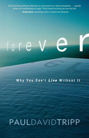 Forever, Tripp Paul David