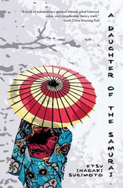A Daughter of the Samurai (Warbler Classics), Sugimoto Etsu Inagaki