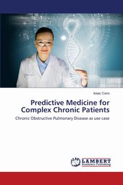 Predictive Medicine for Complex Chronic Patients, Cano Isaac