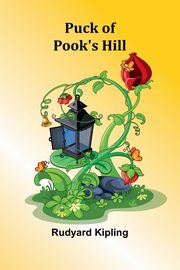 Puck of Pook's Hill, Kipling Rudyard