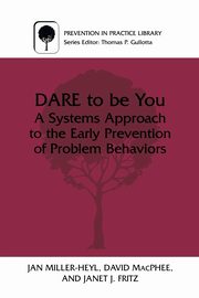 Dare to Be You, Miller-Heyl Janet L.