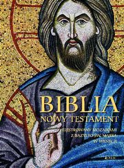 Biblia Nowy Testament ilustrowany mozaikami z bazyliki w. Marka w Wenecji, 