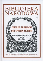 ksiazka tytu: Sen srebrny Salomei autor: Sowacki Juliusz