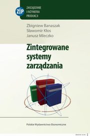 Zintegrowane systemy zarzdzania + CD, Banaszak Zbigniew, Kos Sawomir, Mleczko Janusz