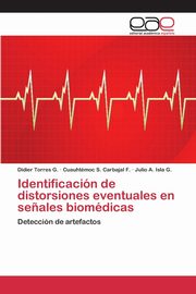 Identificacin de distorsiones eventuales en se?ales biomdicas, Torres G. Didier