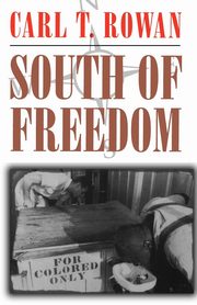 South of Freedom, Rowan Carl T.