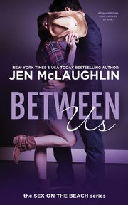 Between Us, McLaughlin Jen