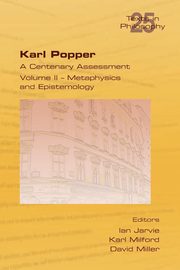 Karl Popper. A Centenary Assessment. Volume II - Metaphysics and Epistemology, 