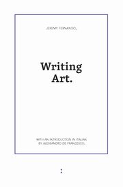 Writing Art, Fernando Jeremy