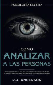 Cmo analizar a las personas, Anderson R.J.