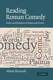 Reading Roman Comedy, Sharrock Alison