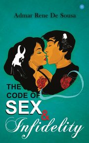 The Code of Sex & infidelity, De Sousa Admar Rene