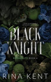 Black Knight, Kent Rina