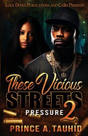 These Vicious Streets 2, Tauhid Prince A.