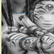 Die letzte Amazone, Forster Sarina