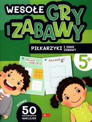 Wesoe gry i zabawy Pikarzyki i inne zabawy, 