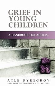 Grief in Young Children, Dyregrov Atle