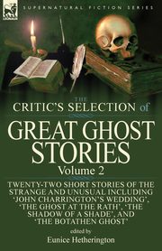 The Critic's Selection of Great Ghost Stories, 