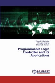 Programmable Logic Controller and its Applications, Barbudhe Vishwajit K.