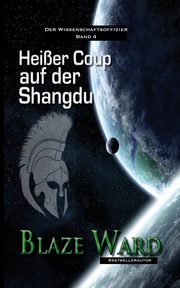 Heier Coup auf der Shangdu, Ward Blaze