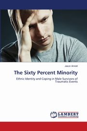 The Sixty Percent Minority, Arnold Jason