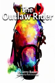The Outlaw Rider, Bader Jerry