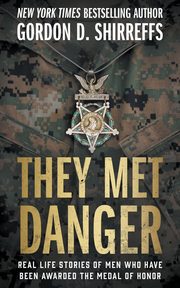 They Met Danger, Shirreffs Gordon D.