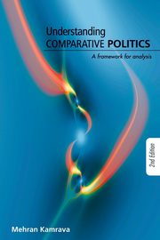Understanding Comparative Politics, Kamrava Mehran