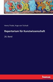Repertorium fr Kunstwissenschaft, Thode Henry