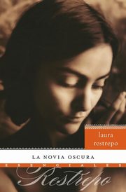 La Novia Oscura, Restrepo Laura