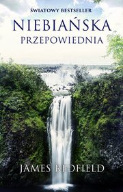 ksiazka tytu: Niebiaska przepowiednia autor: Redfield James