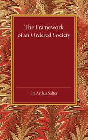 The Framework of an Ordered Society, Salter Arthur