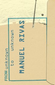From Unknown to Unknown, Rivas Manuel