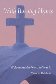 Welcoming the Word in Year C, Holyhead Verna