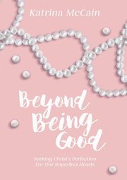 Beyond Being Good, McCain Katrina