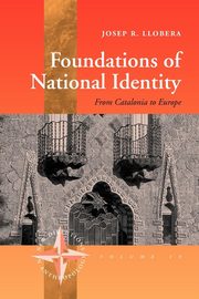 Foundations of National Identity, Llobera Josep R.