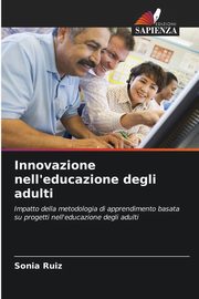 Innovazione nell'educazione degli adulti, Ruiz Sonia