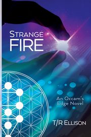 Strange Fire, Ellison Tami R