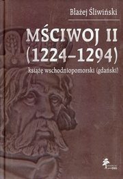 ksiazka tytu: Mciwoj II 1224-1294 autor: liwiski Baej