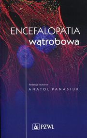 ksiazka tytu: Encefalopatia wtrobowa autor: 