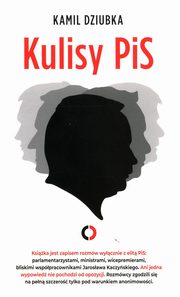 Kulisy PiS, Dziubka Kamil