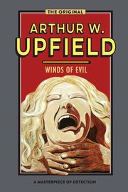 Winds of Evil, Upfield Arthur W.