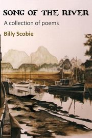 Song of the River, Scobie Billy