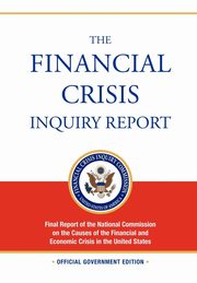 The Financial Crisis Inquiry Report, Financial Crisis Inquiry Commission